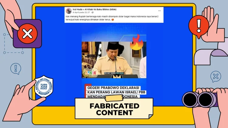 Hoaks: Indonesia Gabung Kubu Iran, Prabowo Deklarasi Perang Lawan Israel