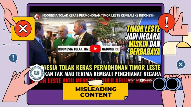 Hoaks: Indonesia Tolak Permintaan Timor Leste Kembali ke NKRI