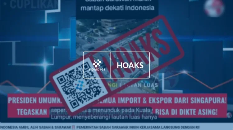 Hoaks: Indonesia Ambil Alih Sabah dan Sarawak