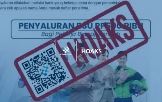 Hoaks: BSU Senilai Rp600.000 Mulai Disalurkan Maret 2026