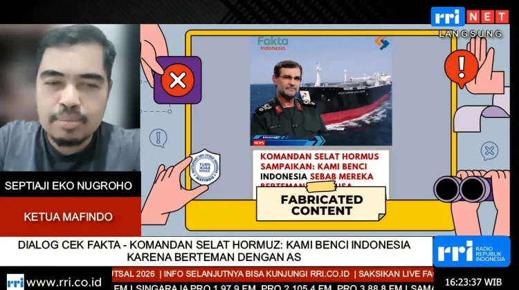 Klaim Komandan Selat Hormuz Benci Indonesia, Mafindo Tegaskan Tidak Benar