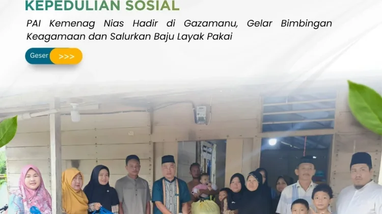 Aksi Sosial dan Pembinaan Keagamaan PAI Kemenag Nias di Gazamanu