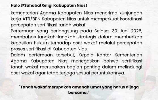 Kemenag bersama ATR/BPN Komit Optimalkan Sertifikasi Aset Wakaf di Nias