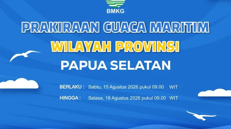 Prakiraan Cuaca Maritim Wilayah Provinsi Papua Selatan