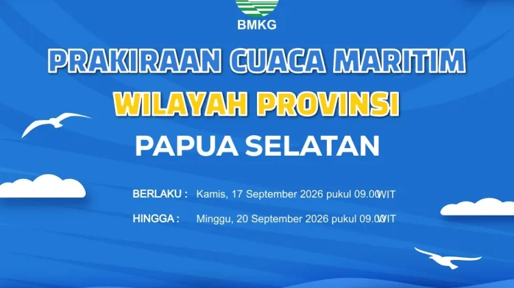 Prakiraan Cuaca Maritim Wilayah Provinsi Papua Selatan