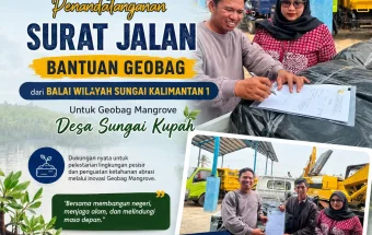 100 Geobag untuk Penguatan Kawasan Mangrove Desa Sungai Kupah