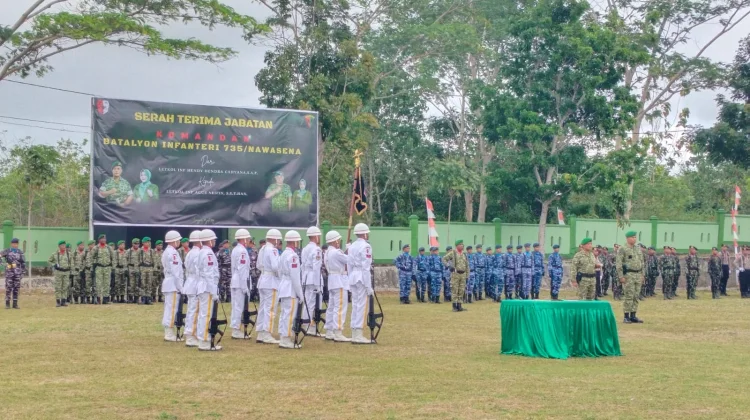 Upacara Sertijab Danyonif 735 Nawasena Tandai Regenerasi Kepemimpinan