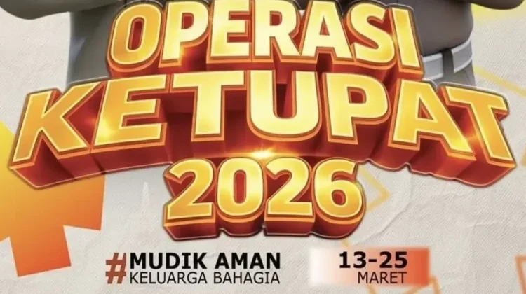 Operasi Ketupat 2026 Berakhir, Arus Mudik dan Balik Terkelola dengan Baik