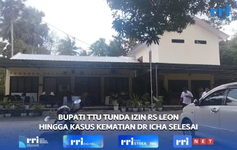 Bupati TTU Pending Perpanjang Izin RS Leona hingga Persoalan Almh dr. Icha selesai