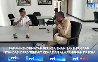 Badan Kehormatan Periksa 6 Saksi Dugaan Intimidasi DPRD Terkait Kematian Dr. Icha