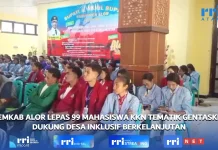 Pemkab Alor Lepas 99 Mahasiswa KKN Tematik GENTASKIN Siap Mengabdi di Lima Desa