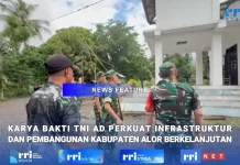 Karya Bakti TNI AD Perkuat Infrastruktur dan Pembangunan Kabupaten Alor Berkelan