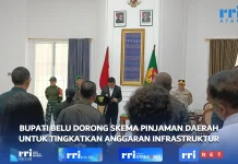 Bupati Belu Dorong Skema Pinjaman Daerah, Tingkatkan Anggaran Infrastruktu