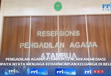 Pengadilan Agama Atambua Berupaya Tekan Angka Perceraian Dengan Mediasi