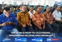 KPK RI Nilai MCSP TTU 20,22 Persen, Pengawasan Delapan Area Diperkuat