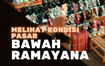Kondisi Pasar Bawah Ramayana yang Sepi Pembeli