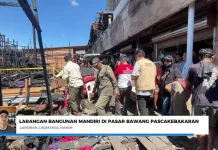 Pasca Kebakaran Pasar Bawang, Penertiban dan Penataan Berjalan Sesuai Aturan
