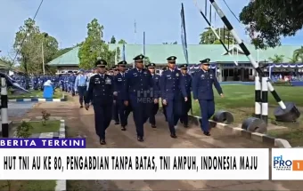 Hut TNI AU ke 80, Pengabdian tanpa Batas, TNI Ampuh, Indonesia Maju
