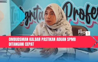Ombudsman Kalbar Buka Posko Aduan SPMB 2026