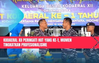 Kodaeral XII Peringati HUT yang ke-1, Momen Tingkatkan Profesionalisme