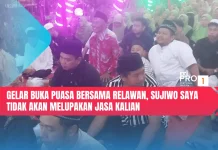 Gelar Buka Puasa Bersama Relawan, Sujiwo: Saya Tidak Akan Melupakan Jasa Kalian