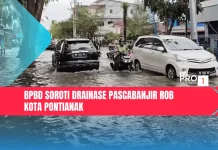 BPBD Soroti Drainase Pascabanjir Rob Kota Pontianak