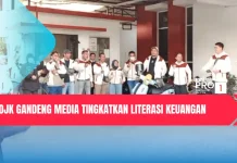 OJK Gandeng Media Tingkatkan Literasi Keuangan