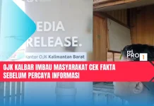 OJK Kalbar Imbau Masyarakat Cek Fakta sebelum Percaya Informasi
