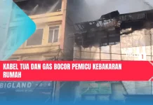 Kabel Tua dan Gas Bocor Pemicu Kebakaran Rumah