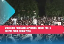 Wali Kota Pontianak Apresiasi Nobar Pesta Rakyat Piala Dunia 2026