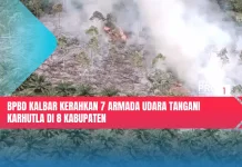 BPBD Kalbar Kerahkan 7 Armada Udara Tangani Karhutla di 8 Kabupaten