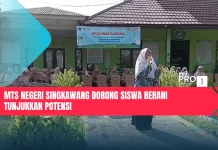 MTS NEGERI SINGKAWANG DORONG SISWA BERANI TUNJUKKAN POTENSI