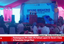 Pembangunan IPA 2X50 LPS Perkuat Layani Air Bersih 5 Desa di Kecamatan Sungai Raya