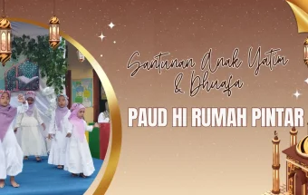 PAUD HI Rumah Pintar Gelar Santunan Anak Yatim dan Dhuafa