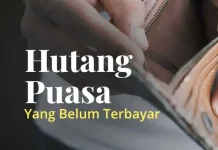 Lunasi Hutang Puasa sebelum Ramadhan Tiba