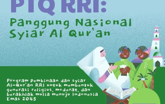 Tema Generasi Qur’ani Warnai PTQ RRI 2026