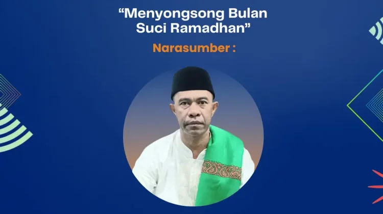 Menyongsong Bulan Ramadhan: Perkuat Persatuan, Toleransi dan Kema