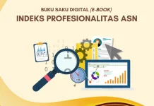 Mengenal IP-ASN, Ukuran Profesionalisme Aparatur Sipil Negara