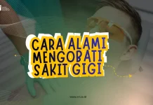 Cara Alami Mengobati Sakit Gigi