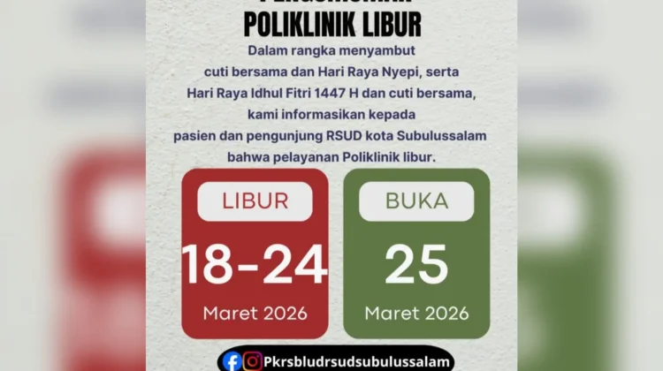 Sambut Idul Fitri dan Nyepi, Layanan Poliklinik RSUD Subulussalam Libur Sepekan