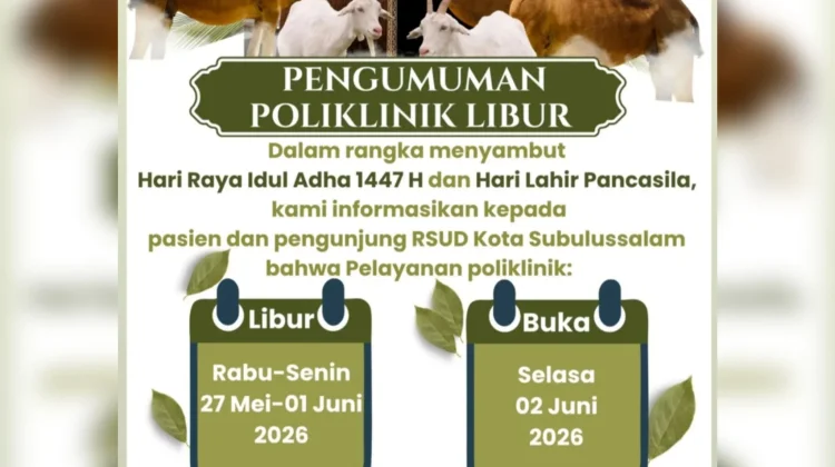 Sambut Idul Adha, Layanan Poliklinik RSUD Subulussalam Tutup 6 Hari