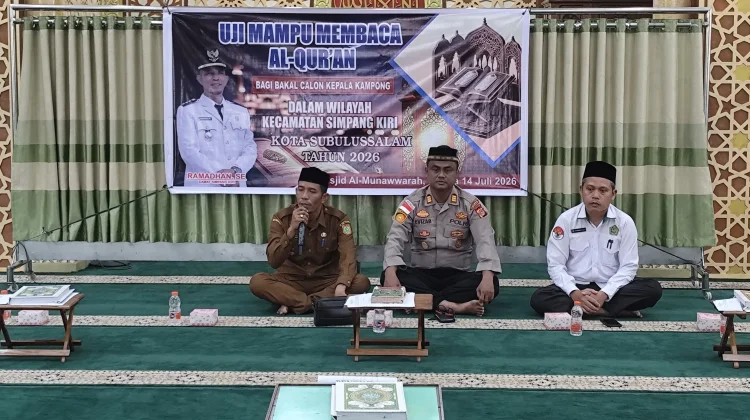 Calon Kepala Kampong dalam Wilayah Kecamatan Simpang Kiri Ikuti Uji Baca Alquran