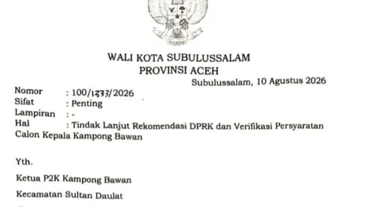 Pemko Subulussalam Minta P2K Verifikasi Ulang Calon Kepala Bawan
