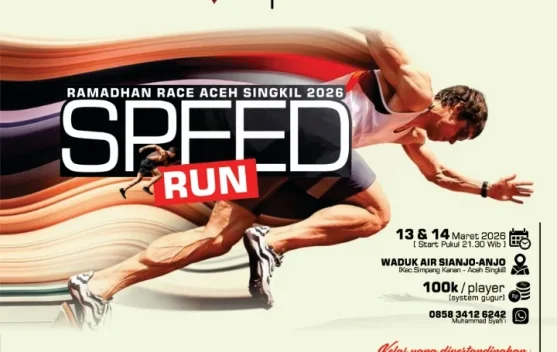 Siap-Siap! Ramadhan Race Speedrun Akan Hadir di Singkil
