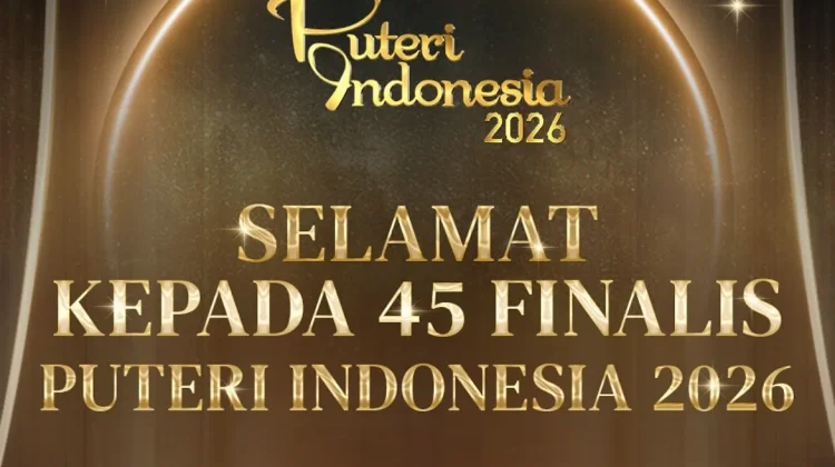 Pemilihan Puteri Indonesia 2026 Siap Digelar, Tampilkan Perempuan Berprestasi