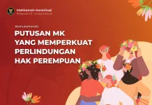 Tiga Putusan MK yang Mengubah Hidup Perempuan Indonesia