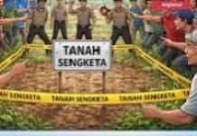 Lakukan ini dalam Penyelesaian Sengketa Tanah