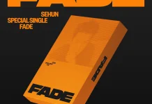 Sehun EXO Rilis Single Mandarin “Fade” Bersama Sion NCT WISH