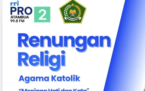 RRI Atambua dan Kemenag TTU Perkuat Siaran Renungan Religi
