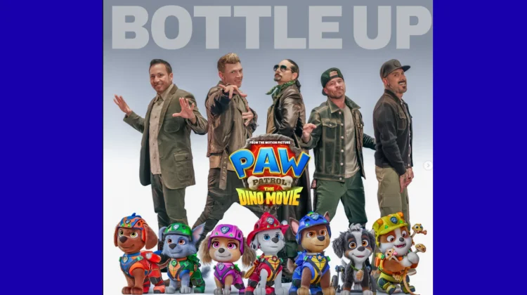 Backstreet Boys Rilis "Bottle Up" untuk Film PAW Patrol